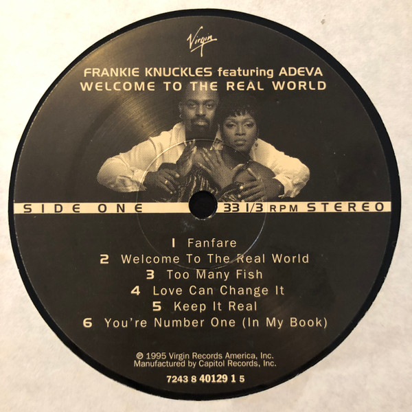 Frankie Knuckles Featuring Adeva - Welcome To The Real World | Virgin (7243 8 40129 1 5) - 3 Frankie Knuckles Featuring Adeva - Welcome To The Real World | Virgin (7243 8 40129 1 5) - 3