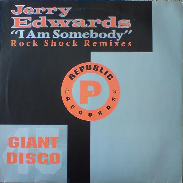 Jerry Edwards - I Am Somebody | Republic Records (LICT 021X) - main Jerry Edwards - I Am Somebody | Republic Records (LICT 021X) - main
