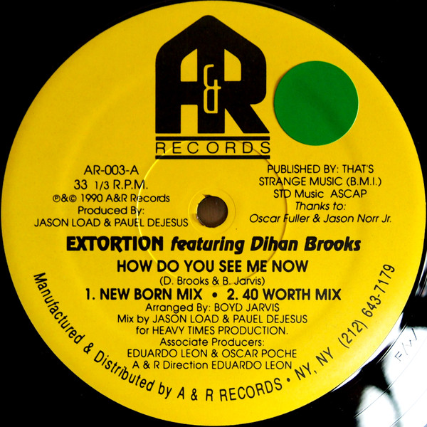 Extortion Featuring Dihan Brooks - How Do You See Me Now | A & R Records (AR-003) - 2 Extortion Featuring Dihan Brooks - How Do You See Me Now | A & R Records (AR-003) - 2