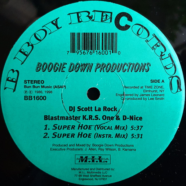Boogie Down Productions - Super Hoe / Scott LaRock Megamix | B-Boy Records (BB1600)