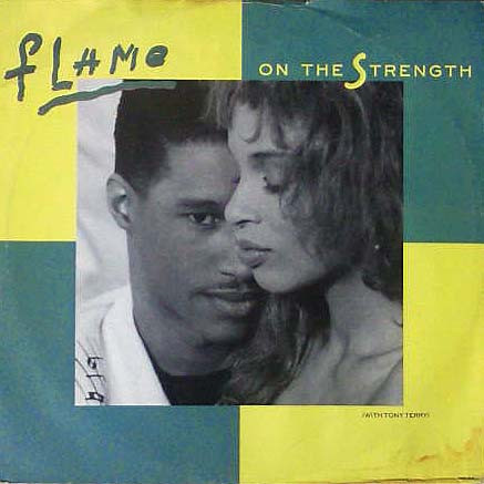 Flame Braithwaite With Tony Terry - On The Strength | Epic (655238 6)