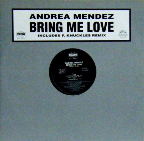 Andrea Mendez - Bring Me Love | Full Time Records (FTM 31762) - main