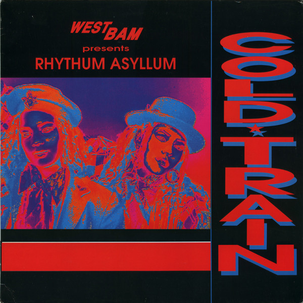 WestBam Presents Rhythum Asyllum - Cold Train | Low Spirit Recordings (889 909-1) - main