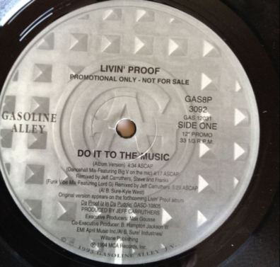 Livin' Proof - Do It To The Music | Gasoline Alley Records (GAS8P 3092)