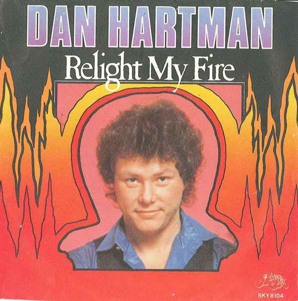 Dan Hartman - Relight My Fire | Blue Sky (SKY 8104)