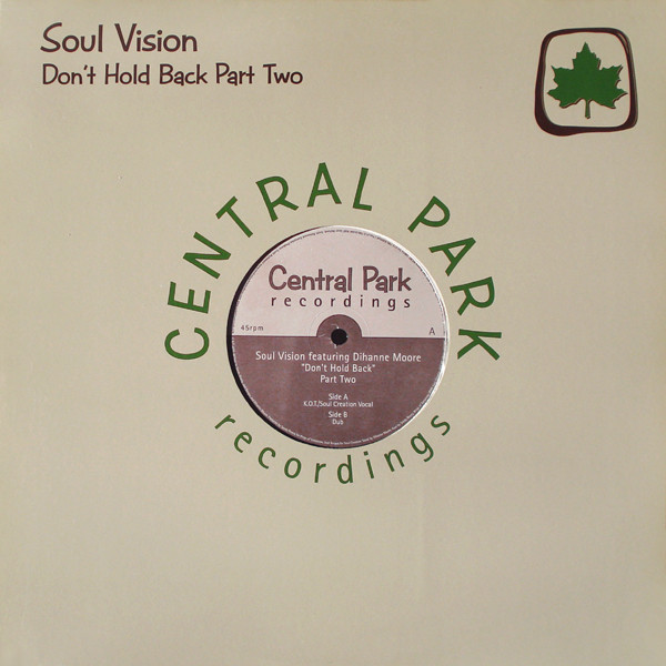 Soul Vision - Don't Hold Back (Part Two) | Central Park Recordings (CPR3004) - main Soul Vision - Don't Hold Back (Part Two) | Central Park Recordings (CPR3004) - main