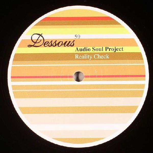 Audio Soul Project - Reality Check | Dessous Recordings (dessous 59) - 2 Audio Soul Project - Reality Check | Dessous Recordings (dessous 59) - 2