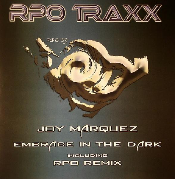 Joy Marquez - Embrace In The Dark | RPO Traxx (RPO 29)