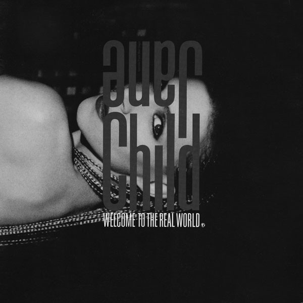 Jane Child - Welcome To The Real World | Warner Bros. Records (0-21537) - main