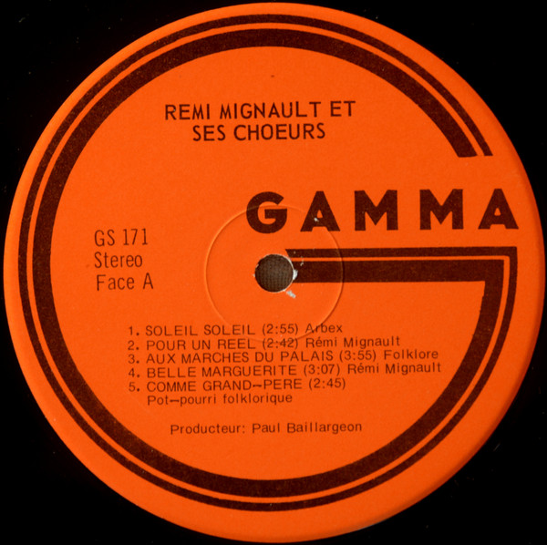 Rémi Mignault Et Ses Chœurs - Rémi Mignault Et Ses Chœurs Vol. 1 | Gamma (GS 171) - 3 Rémi Mignault Et Ses Chœurs - Rémi Mignault Et Ses Chœurs Vol. 1 | Gamma (GS 171) - 3