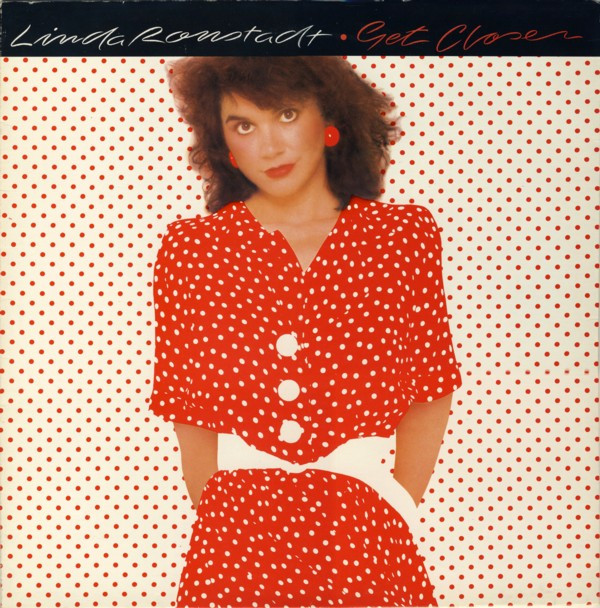 Linda Ronstadt - Get Closer | Asylum Records (60185-1) - main Linda Ronstadt - Get Closer | Asylum Records (60185-1) - main