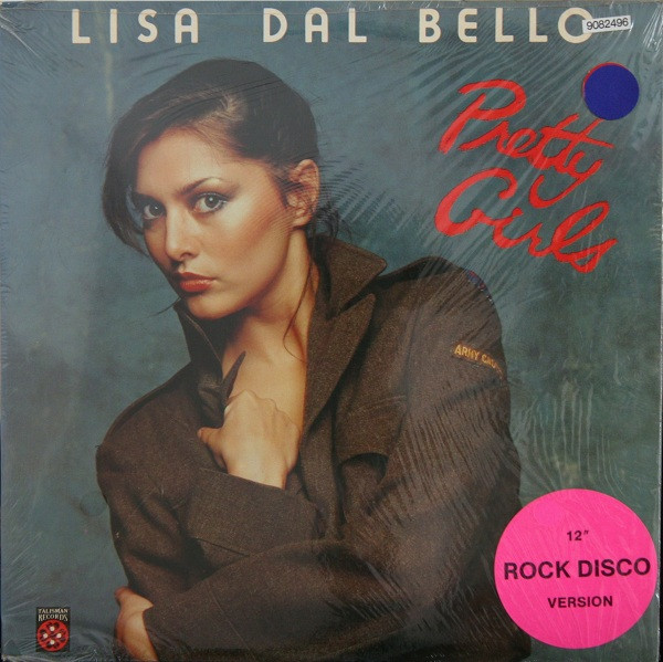 Lisa Dal Bello - Pretty Girls | Talisman Records (TALI-US-RD-1)