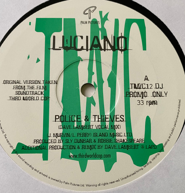 Luciano - Police & Thieves | Palm Pictures (TWC 12DJ)