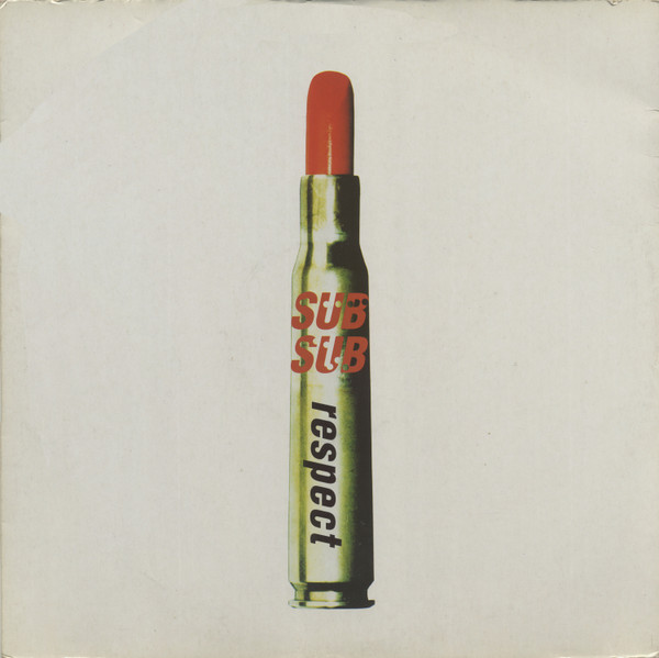 Sub Sub - Respect | Robs Records (12 ROB 19)