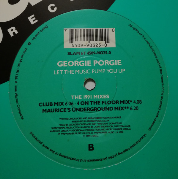 Georgie Porgie - Let The Music Pump You Up (The 1991 & 1992 Mixes) | Slam Jam Records (SLAM 6T) - 2 Georgie Porgie - Let The Music Pump You Up (The 1991 & 1992 Mixes) | Slam Jam Records (SLAM 6T) - 2