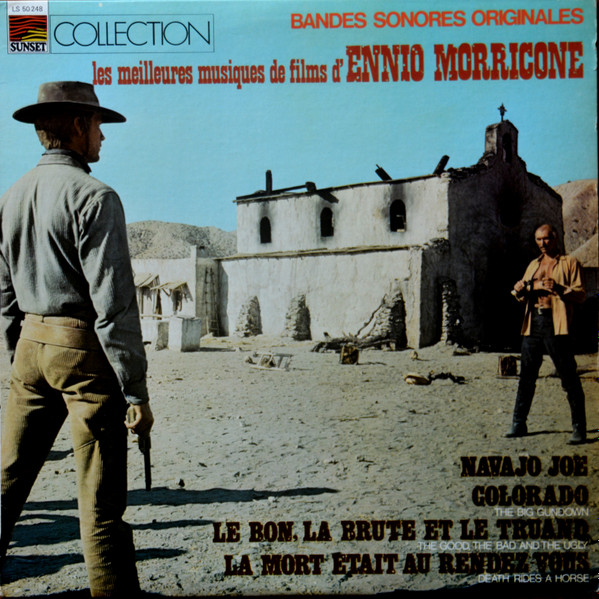 Ennio Morricone - Les Meilleures Musiques De Films D'Ennio Morricone | Sunset Records (LS 50 248) - main