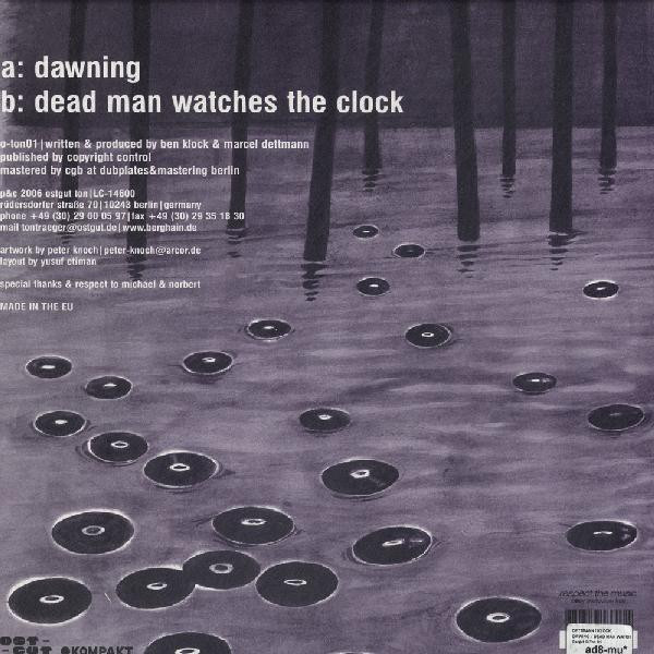 Marcel Dettmann | Ben Klock - Dawning / Dead Man Watches The Clock | Ostgut Ton (o-ton01) - 2