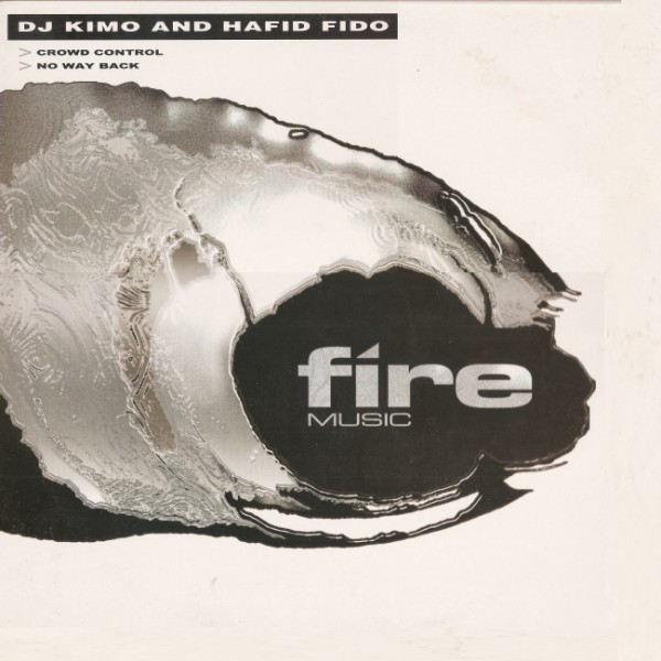 DJ Kimo & Hafid Fido - Crowd Control | Fire Music (FIRE008)