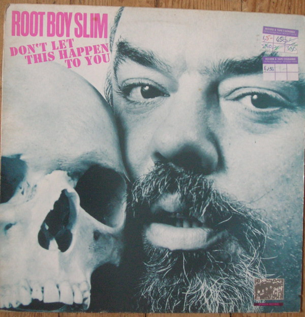 Root Boy Slim - Don't Let This Happen To You | Bedrock Records (BED LP 1)