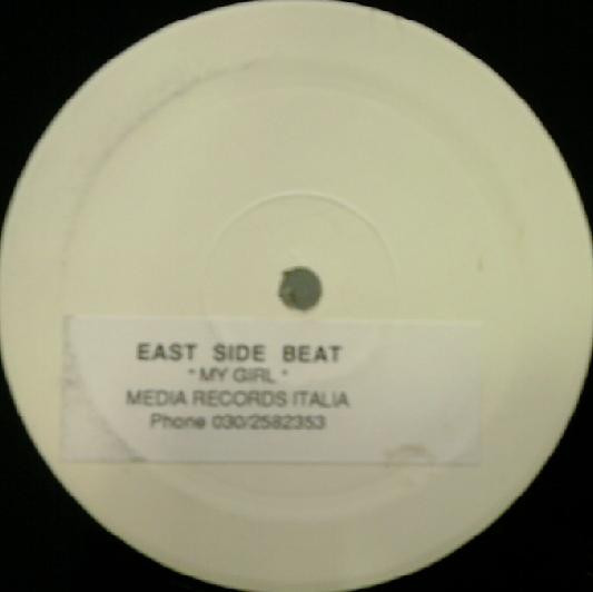 East Side Beat - My Girl | Media Records (MR 615) - main