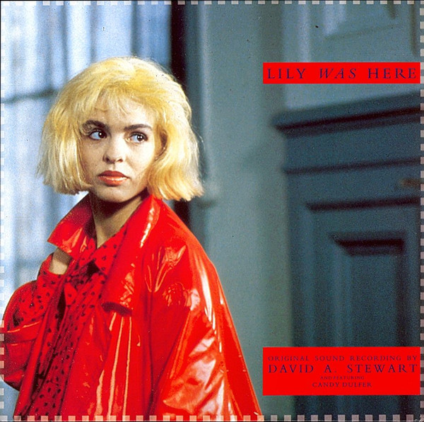 David A. Stewart And Featuring Candy Dulfer - Lily Was Here | RCA (ZL 74233)