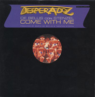 Mario De Bellis con Torsten Stenzel - Come With Me | Desperadoz (DESP 051-70653.5) - main