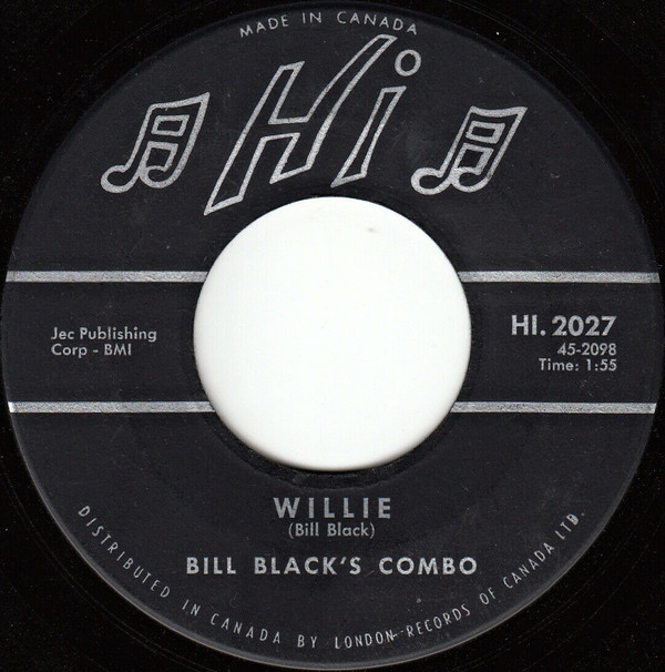 Bill Black's Combo - Blue Tango / Willie | Hi Records (HI. 2027) - 2