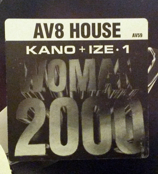 John Kano + Ize 1 - Woman 2000 | AV8 Records (AV59) - 3 John Kano + Ize 1 - Woman 2000 | AV8 Records (AV59) - 3