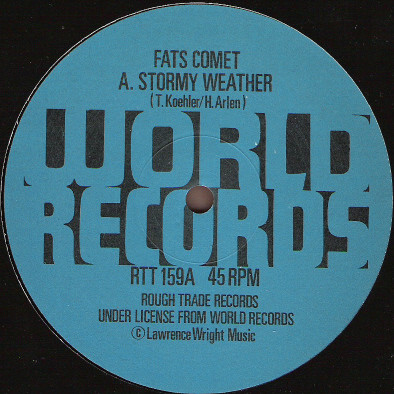 Fats Comet - Stormy Weather | Rough Trade (RTT 159) - 3