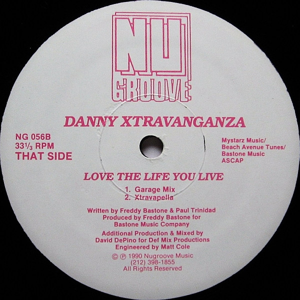 Danny Xtravaganza - Love The Life You Live | Nu Groove Records (NG 056) - 2 Danny Xtravaganza - Love The Life You Live | Nu Groove Records (NG 056) - 2