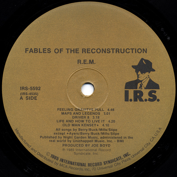 R.E.M. - Fables Of The Reconstruction / Reconstruction Of The Fables | I.R.S. Records (IRS-5592) - 3 R.E.M. - Fables Of The Reconstruction / Reconstruction Of The Fables | I.R.S. Records (IRS-5592) - 3