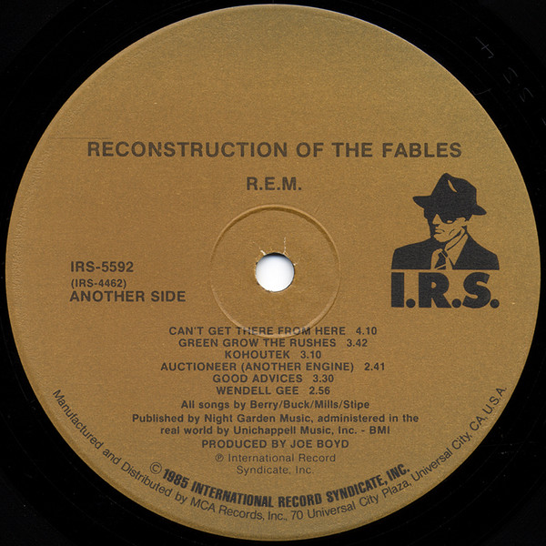 R.E.M. - Fables Of The Reconstruction / Reconstruction Of The Fables | I.R.S. Records (IRS-5592) - 4 R.E.M. - Fables Of The Reconstruction / Reconstruction Of The Fables | I.R.S. Records (IRS-5592) - 4