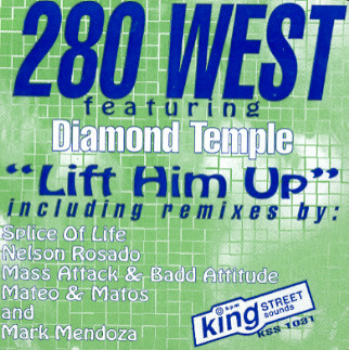 280 West Featuring Diamond Temple - Lift Him Up | BPM King Street Sounds (KSS 1031)
