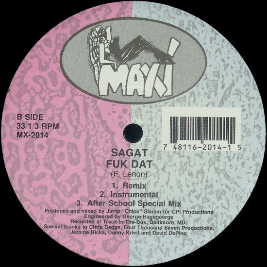 Sagat - Fuk Dat | Maxi Records (MX-2014) - 2 Sagat - Fuk Dat | Maxi Records (MX-2014) - 2