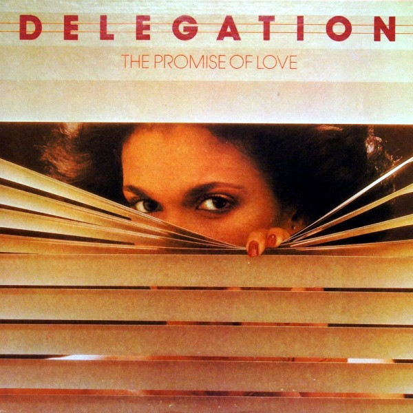 Delegation - The Promise Of Love | Shadybrook Records (SB-010) Delegation - The Promise Of Love | Shadybrook Records (SB-010)