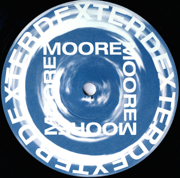 Dexter Moore - EP | Raw Elements (Raw 605) - 2
