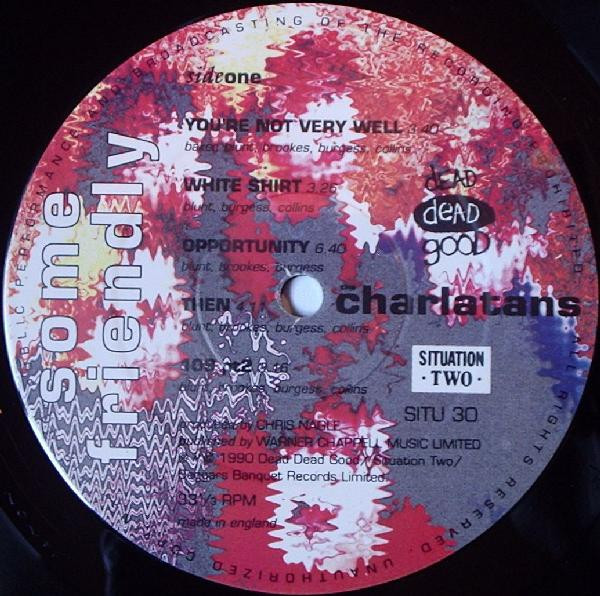 The Charlatans - Some Friendly | Situation Two (SITU 30) - 3