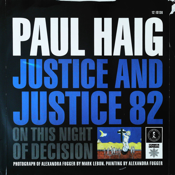 Paul Haig - Justice | Les Disques Du Crépuscule (12IS 138) - 2 Paul Haig - Justice | Les Disques Du Crépuscule (12IS 138) - 2