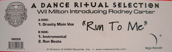 Wil Milton Introducing Rodney Carter - Run To Me | Vega Records (VR028) - 3 Wil Milton Introducing Rodney Carter - Run To Me | Vega Records (VR028) - 3