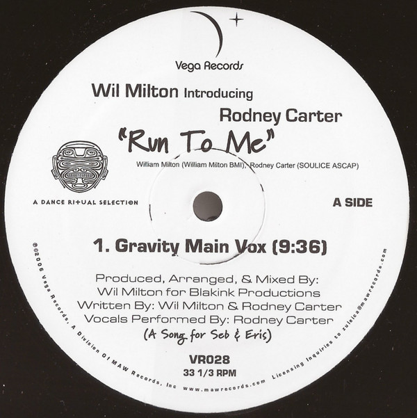 Wil Milton Introducing Rodney Carter - Run To Me | Vega Records (VR028) - main Wil Milton Introducing Rodney Carter - Run To Me | Vega Records (VR028) - main