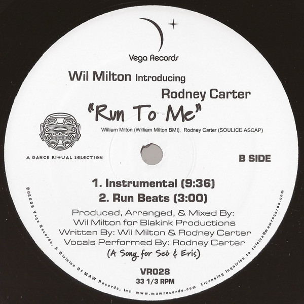 Wil Milton Introducing Rodney Carter - Run To Me | Vega Records (VR028) - 2 Wil Milton Introducing Rodney Carter - Run To Me | Vega Records (VR028) - 2