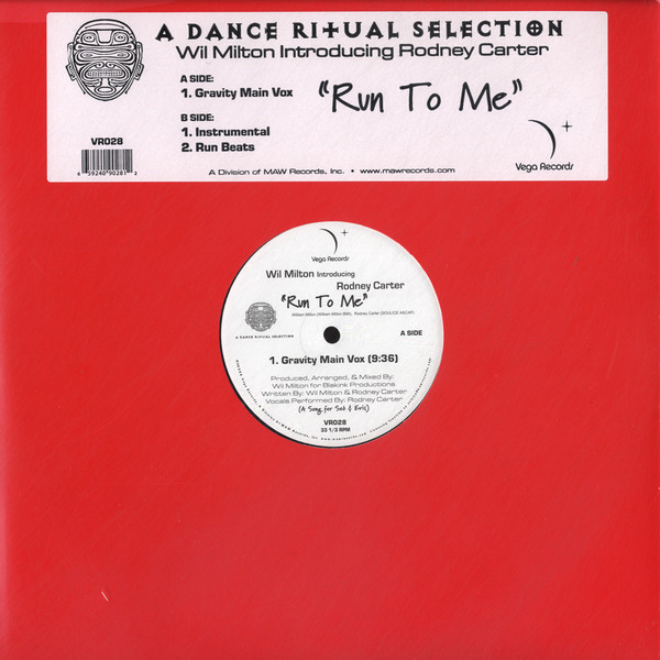 Wil Milton Introducing Rodney Carter - Run To Me | Vega Records (VR028) - 4 Wil Milton Introducing Rodney Carter - Run To Me | Vega Records (VR028) - 4