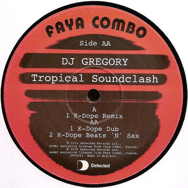 DJ Gregory - Tropical Soundclash (The Kenny Dope Mixes) | Defected (DFTD061) - 3 DJ Gregory - Tropical Soundclash (The Kenny Dope Mixes) | Defected (DFTD061) - 3