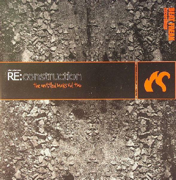 Julian Poker - Re:Construction - The Untitled Works Vol. 2 | BeatFreak Recordings (BF0062) - main Julian Poker - Re:Construction - The Untitled Works Vol. 2 | BeatFreak Recordings (BF0062) - main