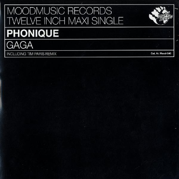 Phonique - Gaga | Moodmusic (MOOD 040)