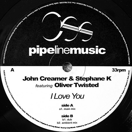 John Creamer & Stephane K Featuring Oliver Twisted - I Love You | Pipeline Music (PLM3001) - 3