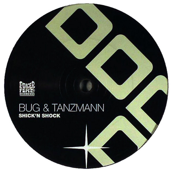 Steve Bug & Matthias Tanzmann - Shick'n Shock | Poker Flat Recordings (PFR 69)