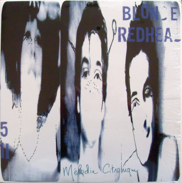 Blonde Redhead - Mélodie Citronique | Touch And Go (TG219)