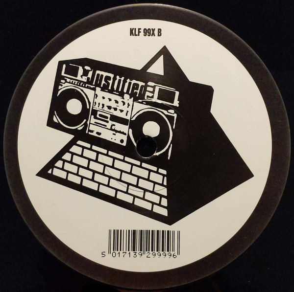 The KLF - Justified & Ancient | KLF Communications (KLF 99X) - 4