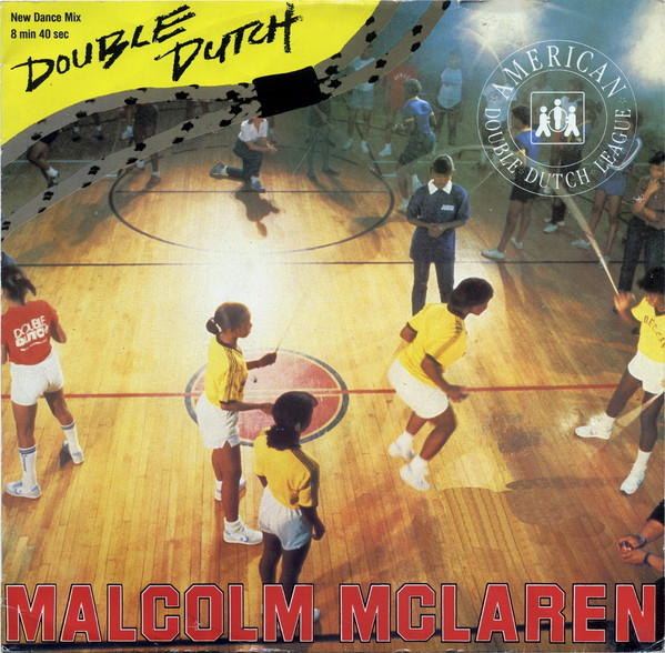 Malcolm McLaren - Double Dutch | Charisma (MALC 312)